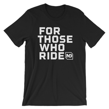 Those Who Ride Tee